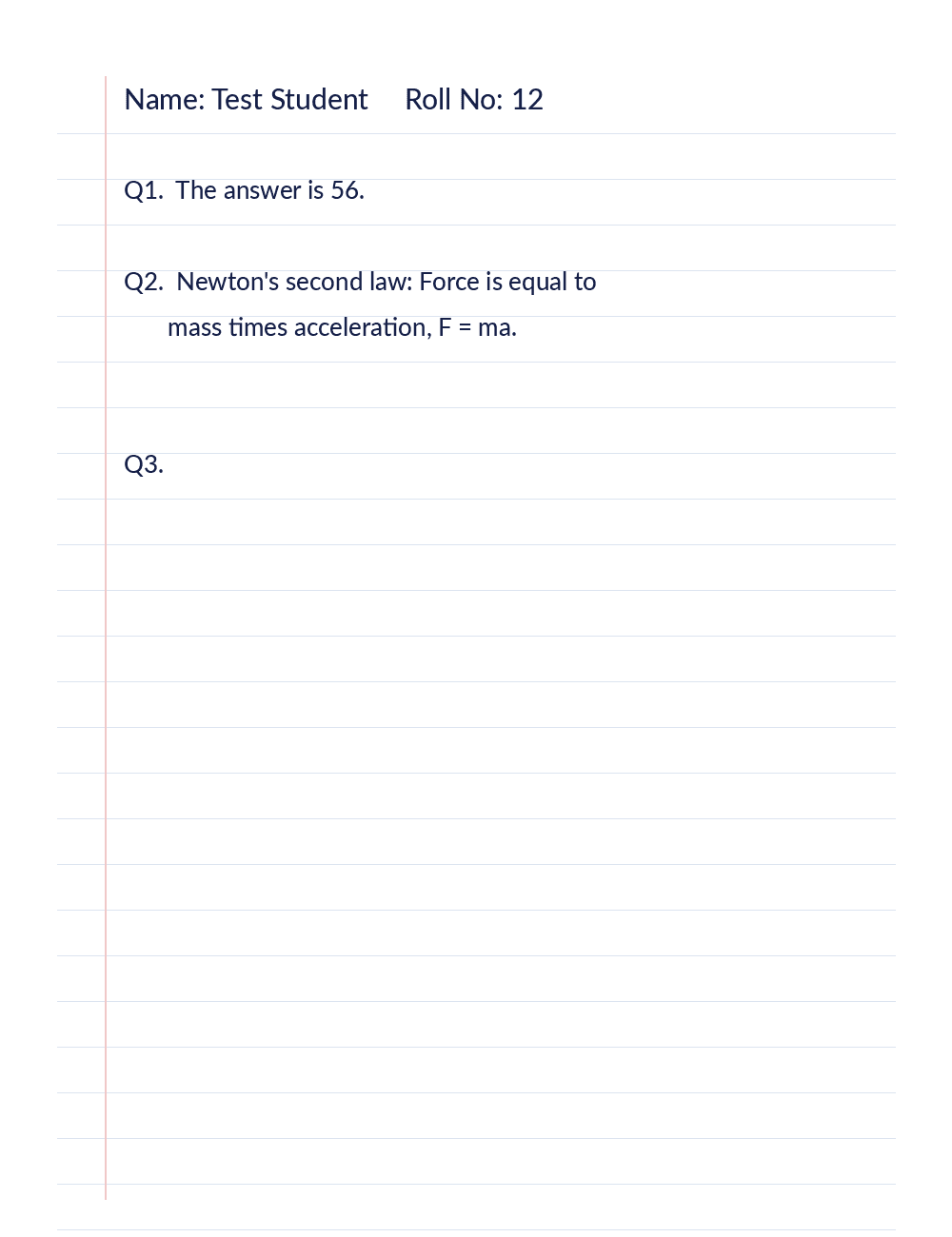 A handwritten student answer sheet: Q1 answered, Q2 partially answered, Q3 left blank